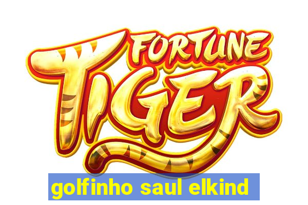 golfinho saul elkind