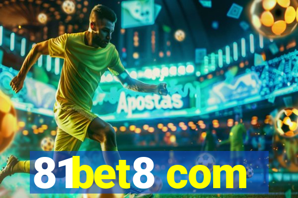 81bet8 com