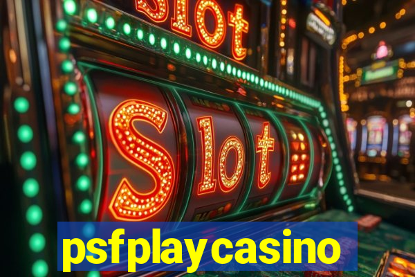 psfplaycasino