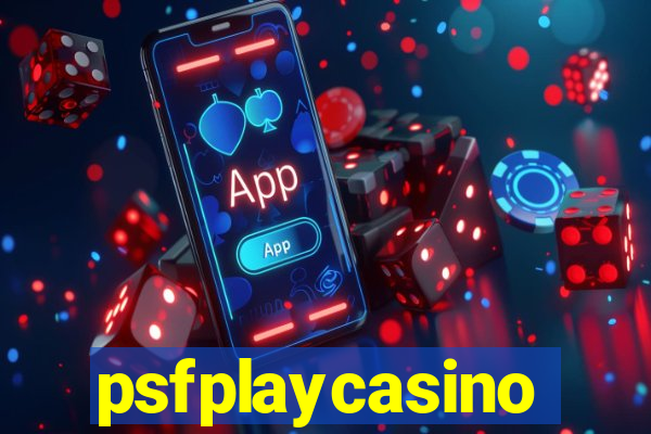 psfplaycasino