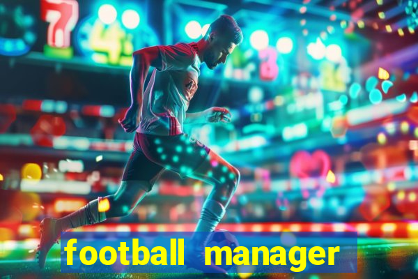 football manager 2021 touch 21.4.0 apk