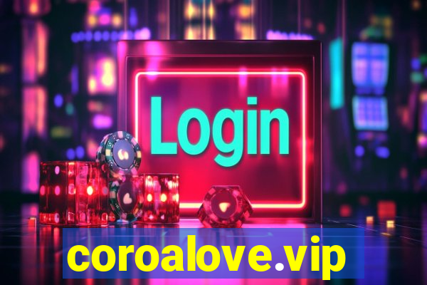 coroalove.vip