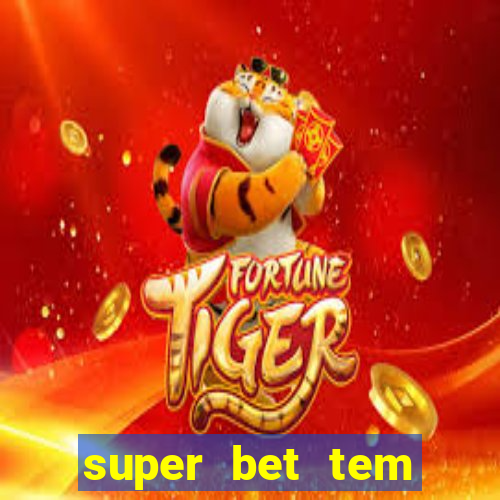 super bet tem pagamento antecipado