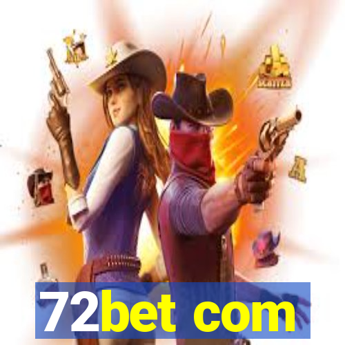 72bet com