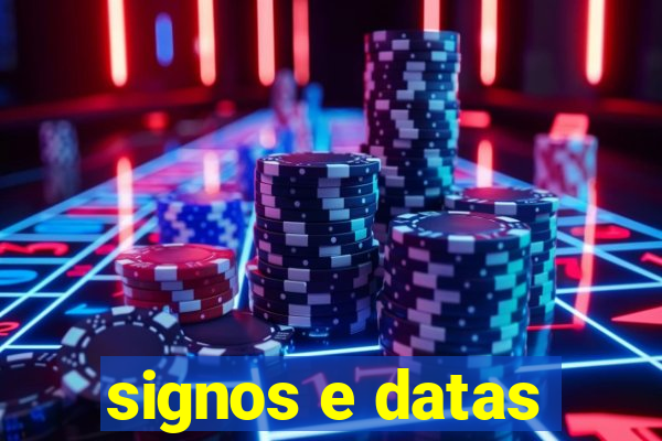 signos e datas