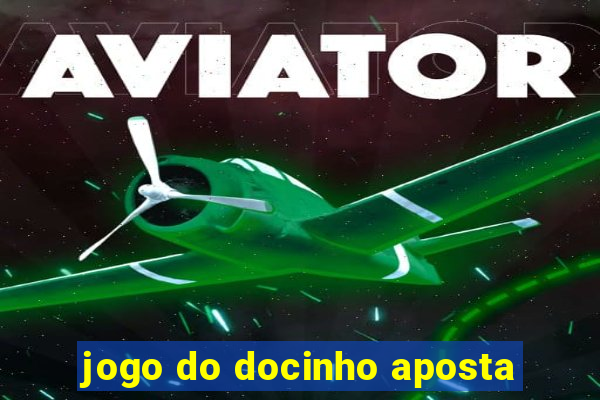 jogo do docinho aposta