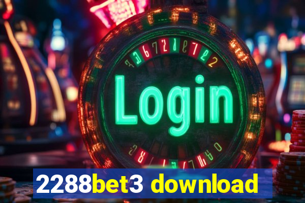 2288bet3 download