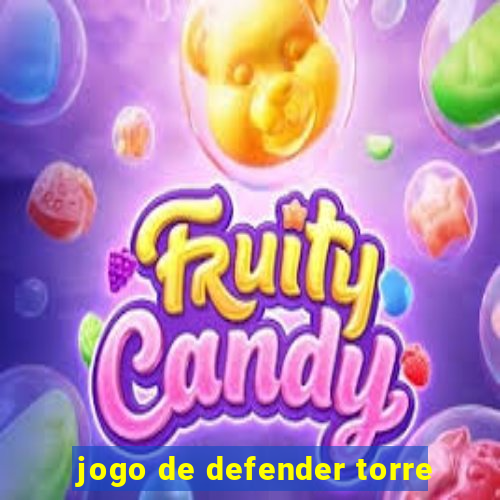 jogo de defender torre