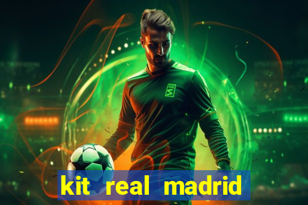 kit real madrid dls 18