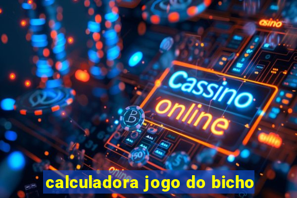 calculadora jogo do bicho