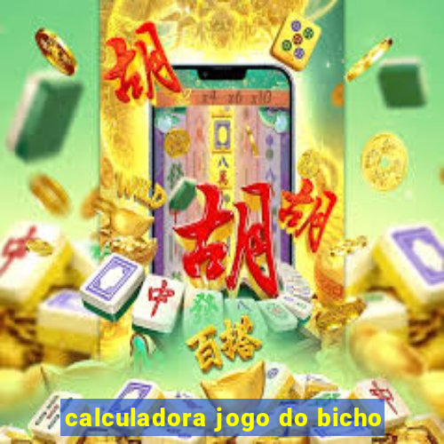 calculadora jogo do bicho