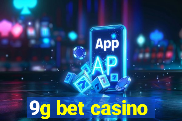 9g bet casino