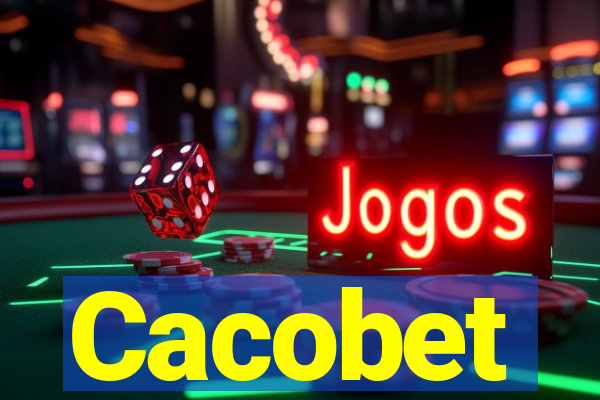 Cacobet