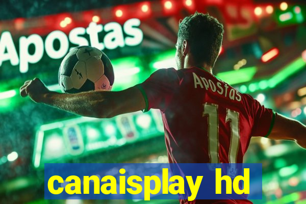 canaisplay hd