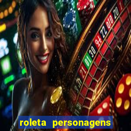 roleta personagens de anime