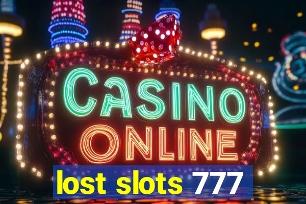 lost slots 777