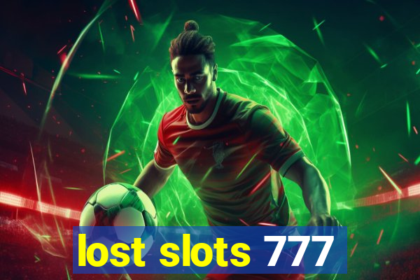 lost slots 777