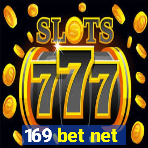 169 bet net