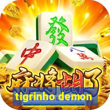 tigrinho demon