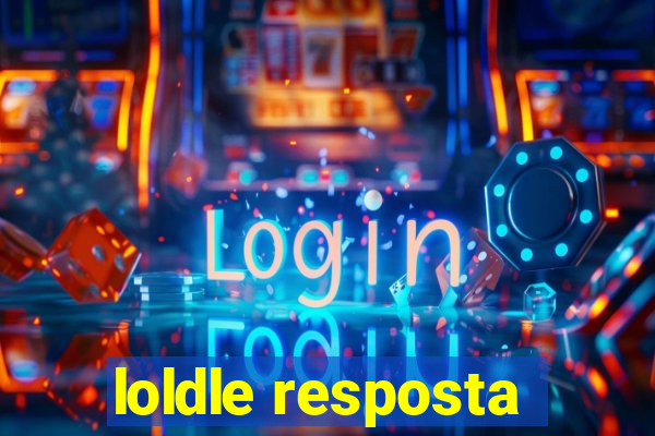 loldle resposta