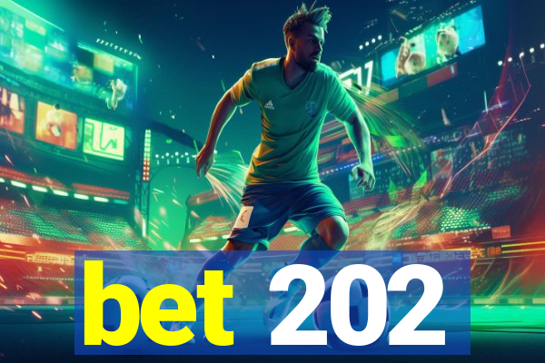 bet 202