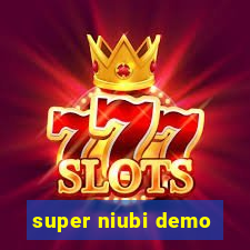 super niubi demo