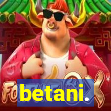 betani.