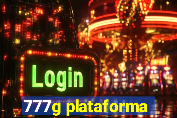 777g plataforma