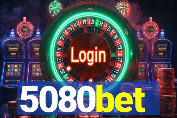 5080bet