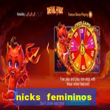 nicks femininos para jogos