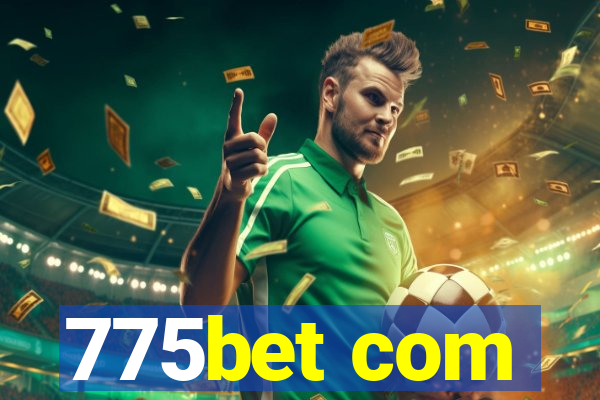 775bet com