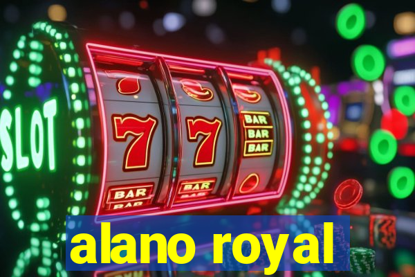 alano royal