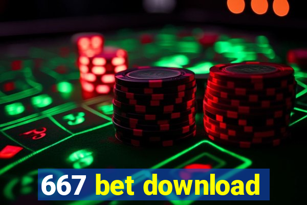 667 bet download