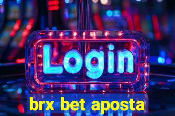 brx bet aposta