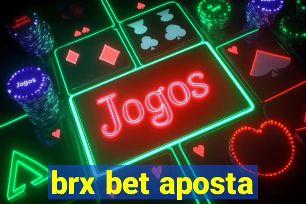 brx bet aposta