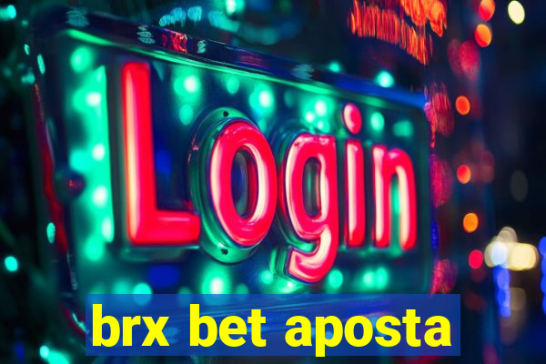 brx bet aposta