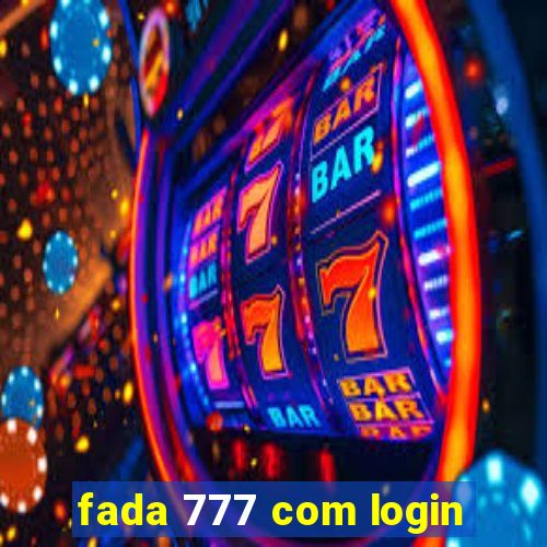 fada 777 com login