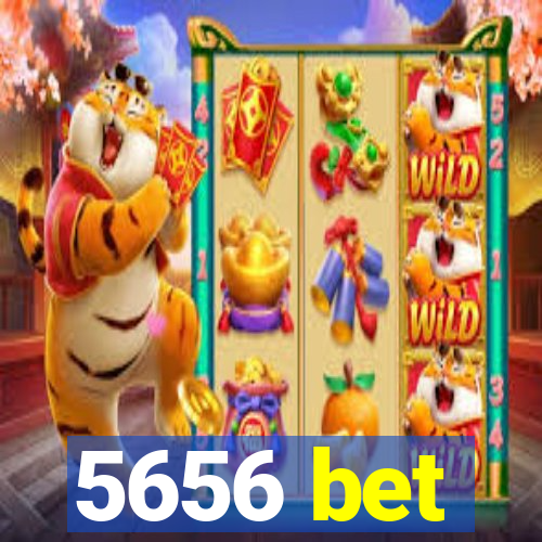 5656 bet