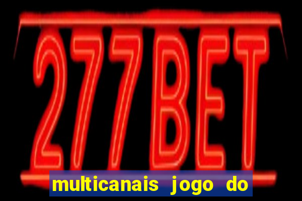 multicanais jogo do flamengo ao vivo