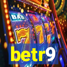 betr9