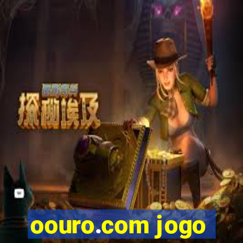 oouro.com jogo