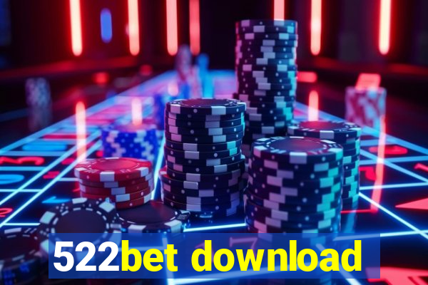 522bet download