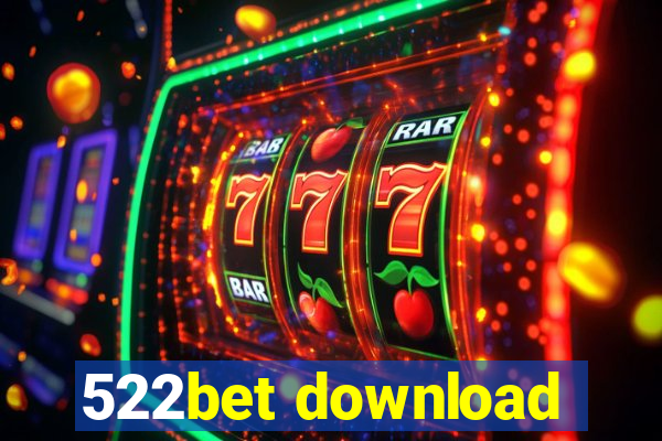 522bet download