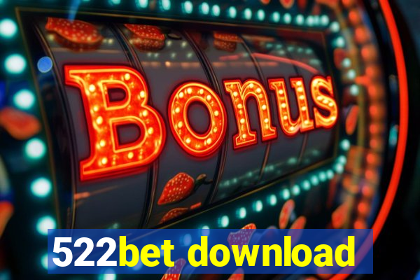 522bet download