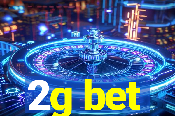 2g bet