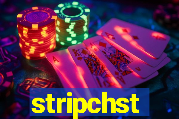 stripchst