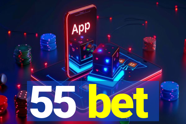 55 bet