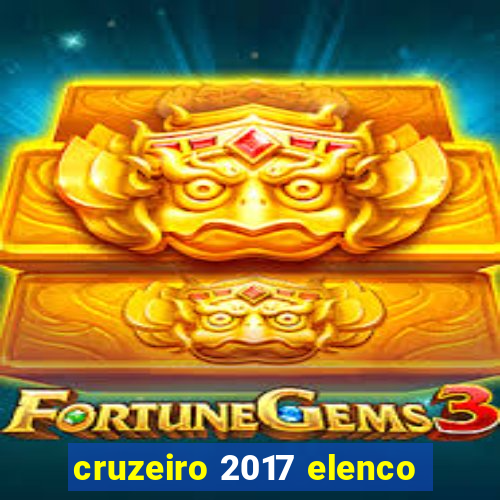 cruzeiro 2017 elenco