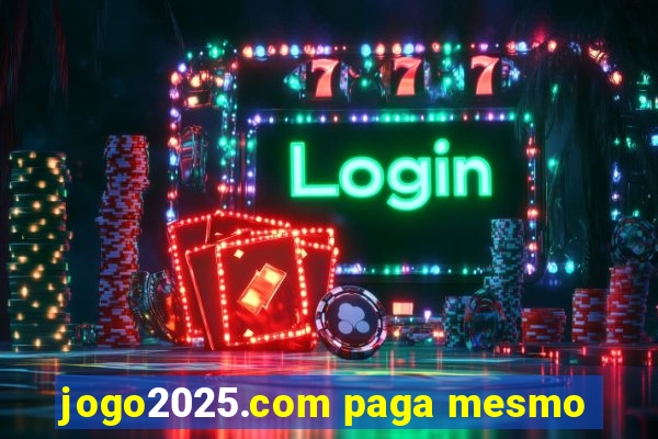 jogo2025.com paga mesmo