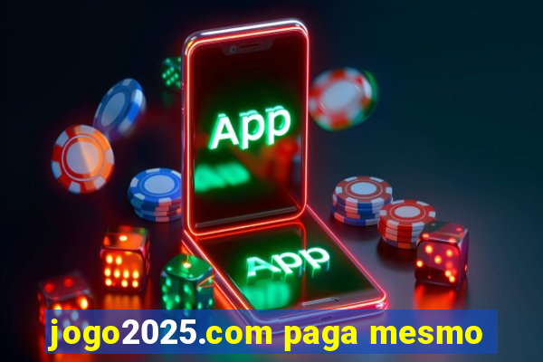 jogo2025.com paga mesmo